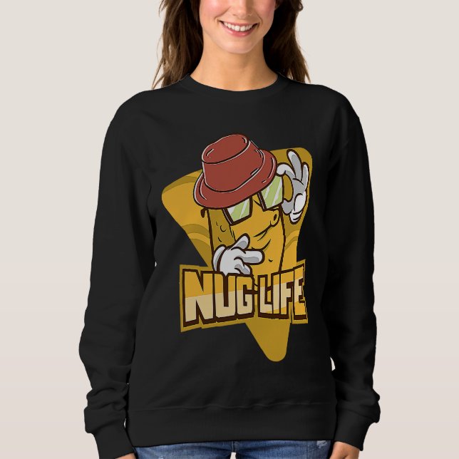 Sweatshirt Nug Life  Boulette de poulet (Devant)