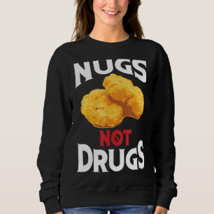 Sweatshirt Nugs Pas Drogues Cool J'Aime Nuggets