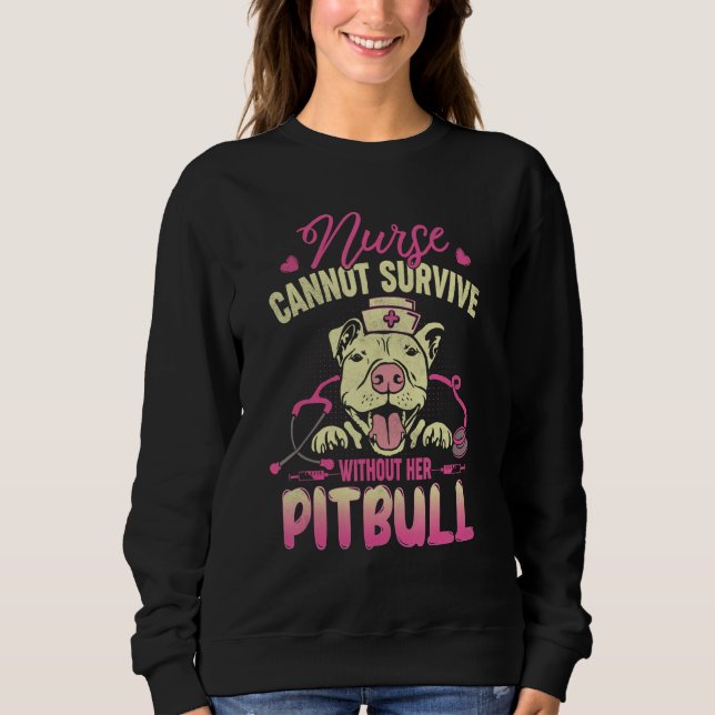 Sweatshirt Nurse Dog Mom  Pitbull Nursing  For Women (Devant)