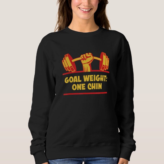 Sweatshirt Objectif Poids Un Chin Workout Blague Gym Pun Fitn (Devant)