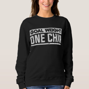 Sweatshirt Objectif Poids Une Chine Fitness Exercice Gym
