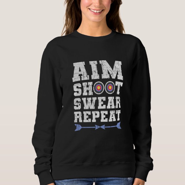 Sweatshirt Objectif Tir Jeu Répéter Le Tir À L'Arc Et Le Tir  (Devant)