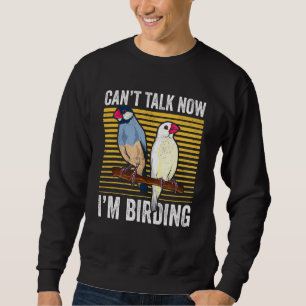 Sweatshirt Observation des oiseaux Regarder Oiseaux Ornitholo