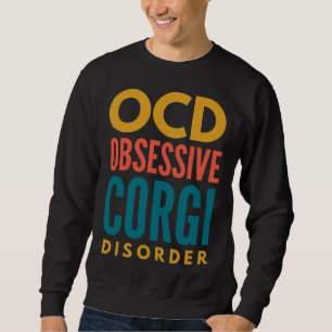 Sweatshirt Obsession du corgi