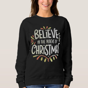 Sweatshirt Obtenez un drôle de tee de Noël cette saison !