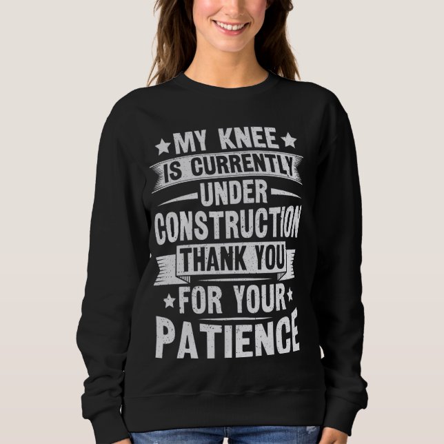 Sweatshirt Obtenez une soumission de chirurgie du genou pour  (Devant)