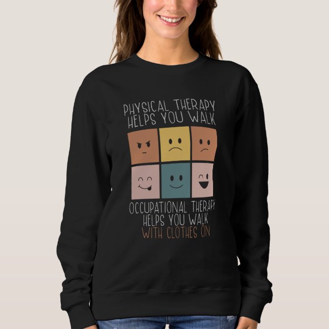 Sweatshirt Occupational Therapist OT Squad Healthcare Profess (Devant)