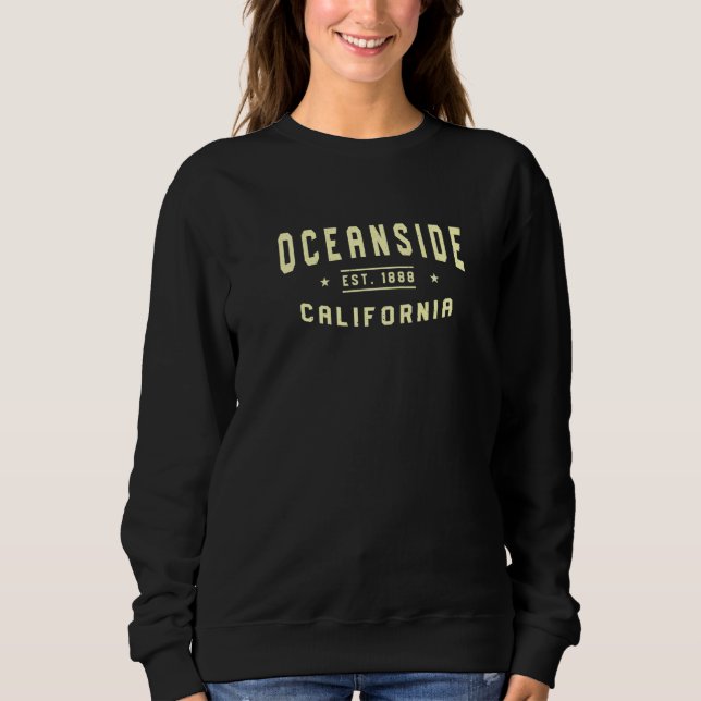 Sweatshirt Oceanside California 1888 Ca American Oceansider U (Devant)