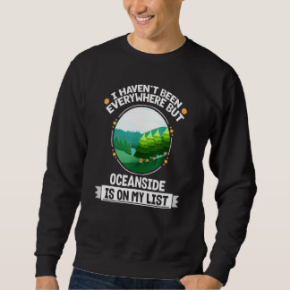 Sweatshirt Oceanside est sur ma liste Nature Extérieur Arbr