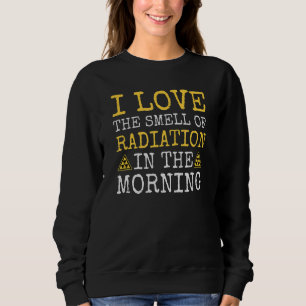 Sweatshirt Odeur De Radiation Radioactive Ingénieur Nucléaire
