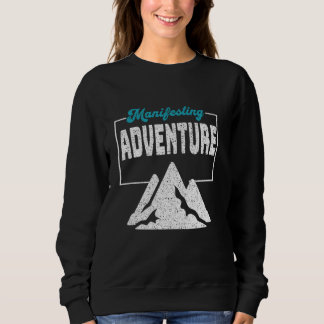 Sweatshirt Offrez-vous l'aventure en plein air