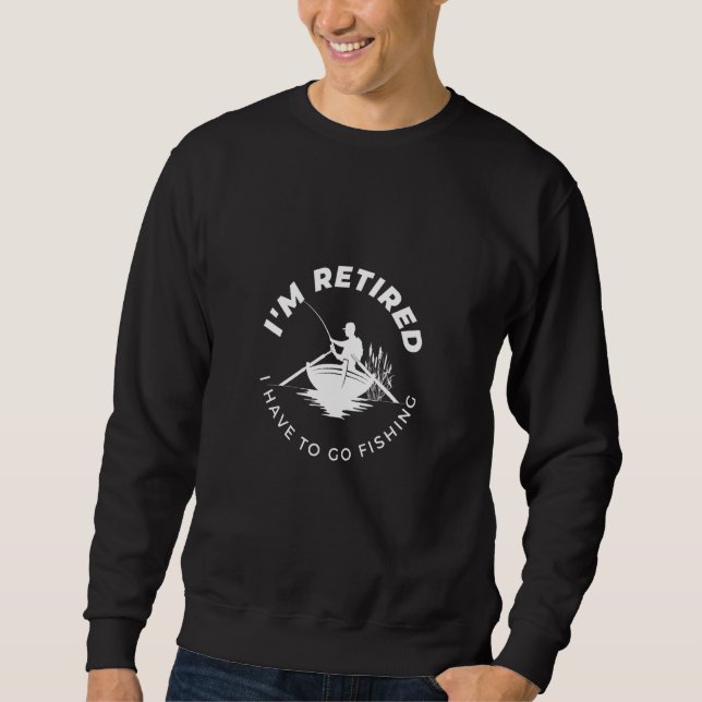 Sweatshirt O'fishally Retired Fishing Retirement Fishers Fish (Devant)