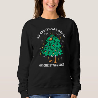 Sweatshirt Oh Christmas Goose Funny Holiday