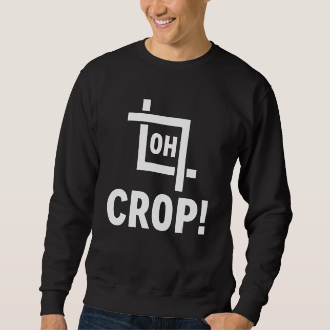 Sweatshirt Oh Crop Photo Editor Photographe (Devant)