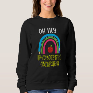 Sweatshirt Oh Hé équipe de quatrième année 4e année Retour à