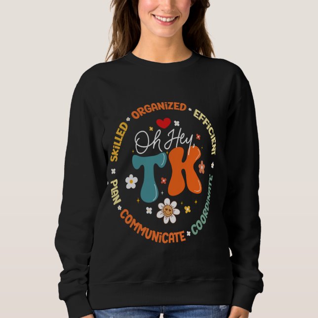 Sweatshirt OH Hey TK Squad Transition-Kindergarten Retour À (Devant)