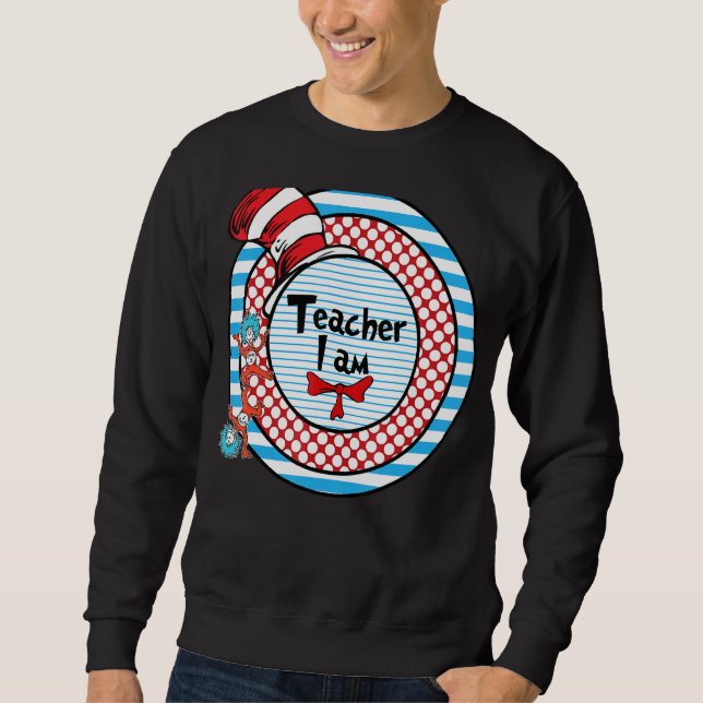 Sweatshirt Oh Les Endroits Où Vous Allez Enseigner Je Suis To (Devant)