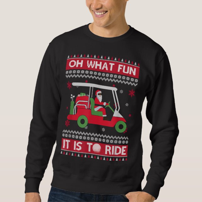 Sweatshirt Oh Quel Amusant C'Est De Faire Du Golf Vilain Noël (Devant)