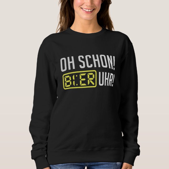 Sweatshirt Oh Schon Horloge De Bière Dit Bière (Devant)