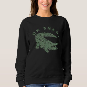 Sweatshirt Oh Snap Green Alligator Distressed Gator Graphique