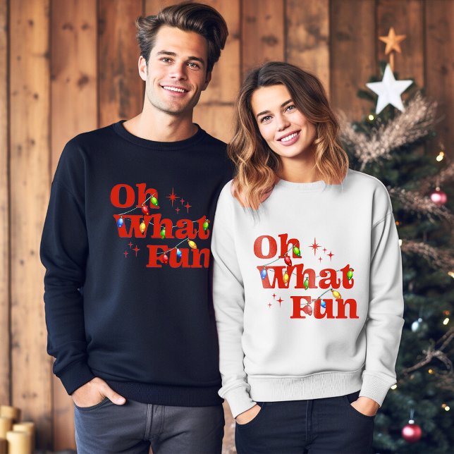 Sweatshirt Oh What Fun Christmas (Créateur téléchargé)