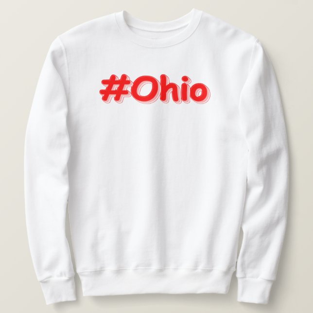 Sweatshirt "#Ohio" Joli Design. Commandez dès maintenant  (Design devant)