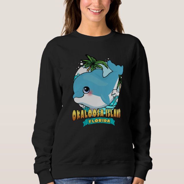 Sweatshirt OKALOOSA ISLAND FLORIDA Cute Baby Dolphin Beach So (Devant)