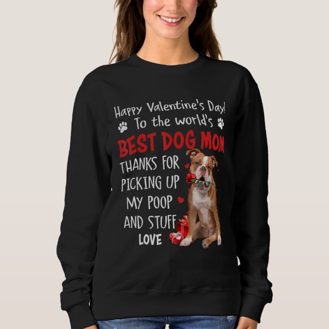 Sweatshirt Old English Bulldog Best Dog Mom Valentines Day Fu (Devant)