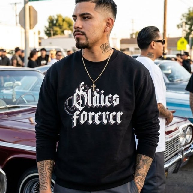Sweatshirt Oldies pour toujours  (Oldies forever sweatshirt)