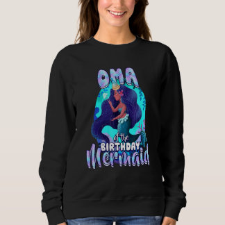 Sweatshirt Oma De La Fête De La Sirène D'Anniversaire
