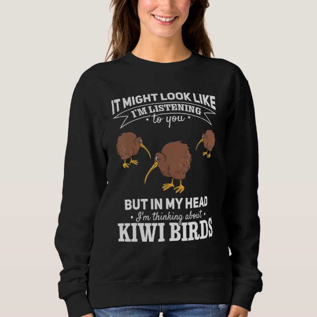 Sweatshirt On dirait que j'écoute en Nouvelle-Zélande Kiw (Devant)