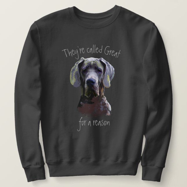 Sweatshirt On les appelle Great Dane Dog Pet Citation amusant (Design devant)