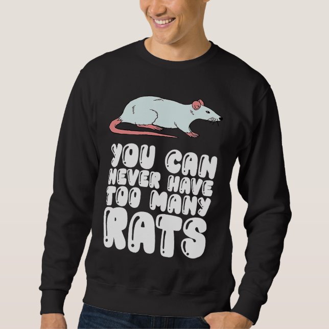 Sweatshirt On n'a jamais trop de rats (Devant)