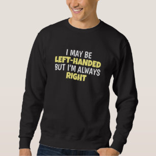 Sweatshirt On peut me laisser manipuler, mais je suis toujour