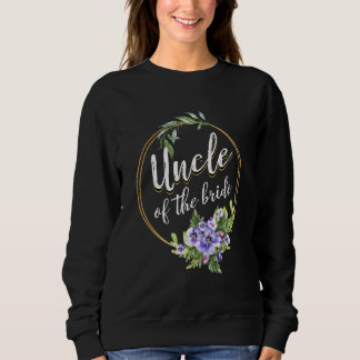 Sweatshirt Oncle De La Mariée Mariage Réception De Mariage Ta