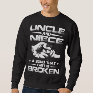 Sweatshirt Oncle et nièce Un lien qui ne peut pas être cassé