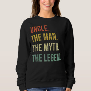 Sweatshirt Oncle L'Homme Le Mythe La Légende Des Oncles