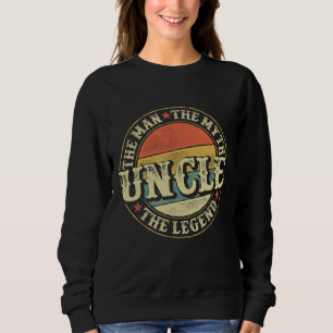 Sweatshirt Oncle L'Homme Le Mythe La Légende Fête des pères U
