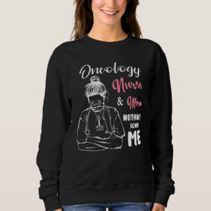 Sweatshirt Oncologie Infirmière Et Mère Infirmière 1