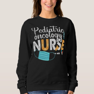 Sweatshirt Oncologie pédiatrique Infirmière Soins infirmiers