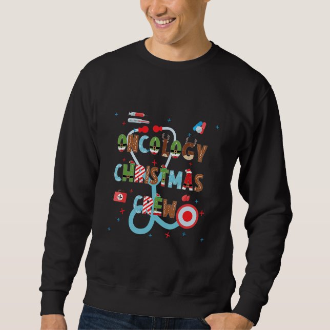 Sweatshirt Oncology Christmas Crew for Nurse Oncologist squad (Devant)