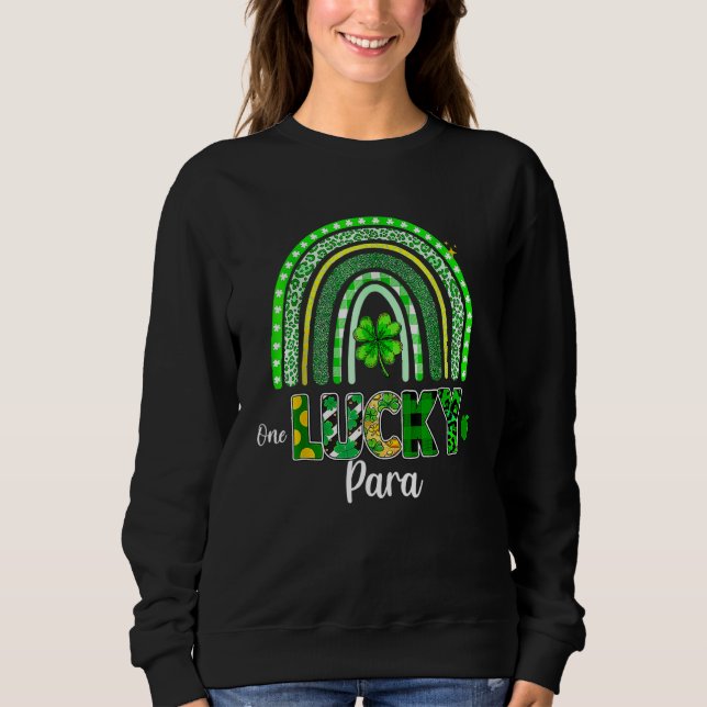 Sweatshirt One Lucky Para Rainbow Shamrock St Patrick's Day (Devant)