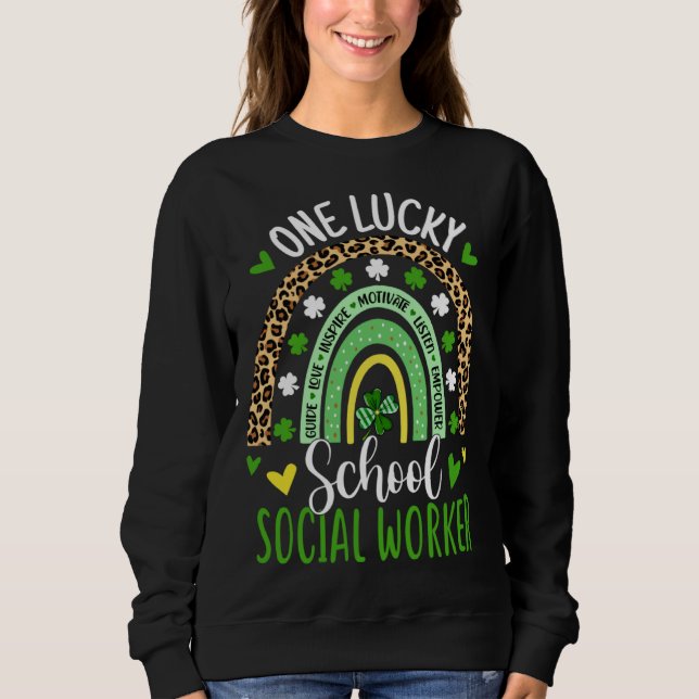 Sweatshirt One Lucky School Social Worker Rainbow St Patricks (Devant)