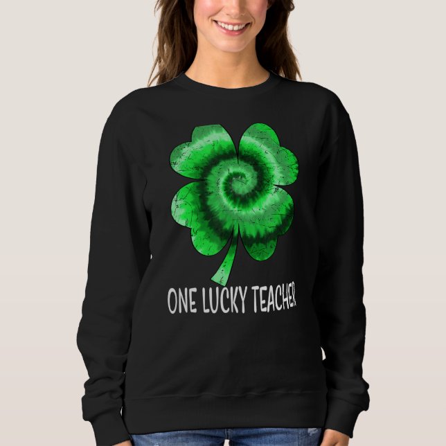 Sweatshirt One Lucky Teacher St Patricku2019 (Devant)