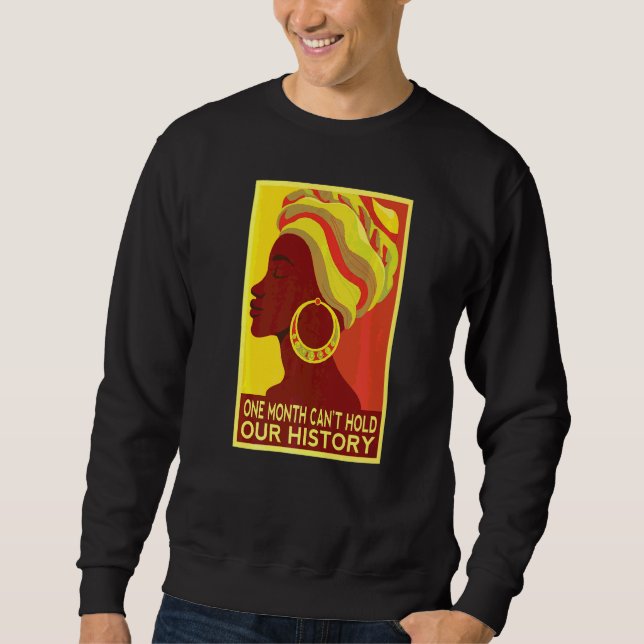 Sweatshirt One Month Can't Hold Our History African Black His (Devant)