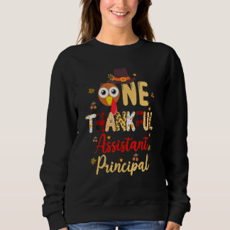 Sweatshirt One Thankful Assistant Principal Fall Autumn Thank