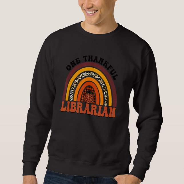 Sweatshirt One Thankful Librarian Teacher Rainbow Leopard Ret (Devant)