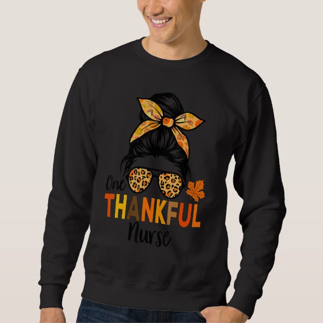 Sweatshirt One Thankful Nurse Thanksgiving Women Messy Bun Le (Devant)