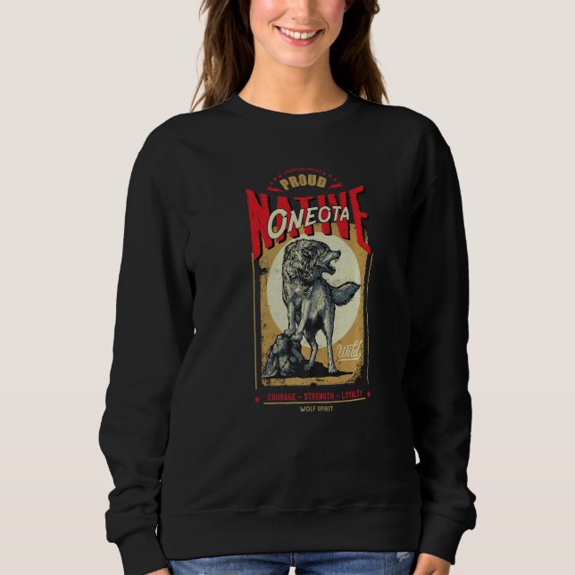 Sweatshirt Oneota Native American Indian Born Wolf Spirit Ret (Devant)