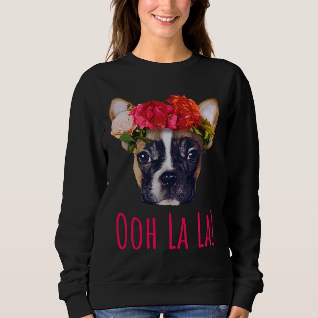 Sweatshirt Ooh La La French Bulldog (Devant)